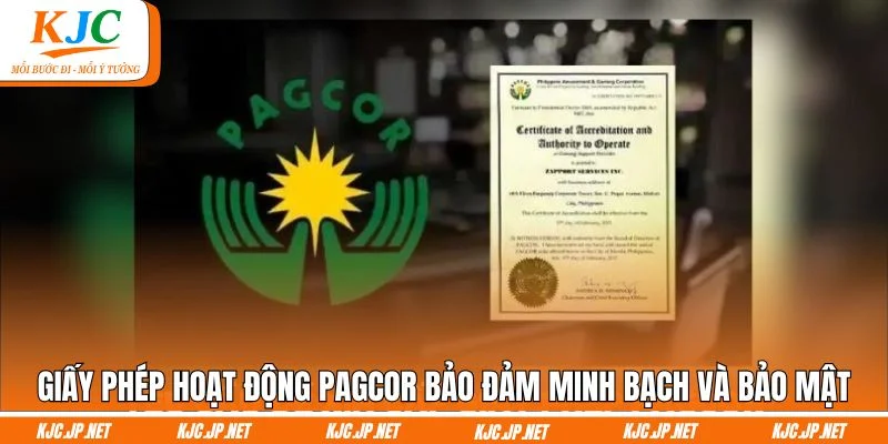 Giấy phép hoạt động PAGCOR bảo đảm minh bạch và bảo mật